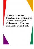 Yoost & Crawford: Fundamentals of Nursing: Active Learning for Collaborative Practice, 2nd Edition Test Bank.