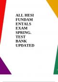 ALL HESI FUNDAM ENTALS EXAM SPRING. TEST BANK UPDATED