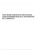 TEST BANK FOR DAVIS ADVANTAGE FOR PATHOPHYSIOLOGY 2ND EDITION BY CAPRIOTTI COMPLETE