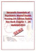 Varcarolis Essentials of Psychiatric Mental Health Nursing 5th Edition Fosbre Test Bank Chapter 1 - 28 Updated 2023