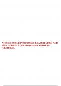 ATI MED SURGE PROCTORED EXAM REVISED AND 100% CORRECT QUESTIONS AND ANSWERS (VERIFIED). 