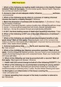 KINE Final Exam QUESTIONS AND ANSWERS Course KIN Institution KIN Which of the following are leading health indicators in the Healthy People initiative? Mark all that apply. - Answer- Environmental quality,