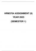 HRM3704 ASSIGNMENT NO.8 SEMESTER 1 2023 (DUE DATE: 14 JUNE 2023)