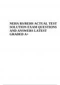 NEHA RS/REHS ACTUAL TEST FINAL EXAM QUESTIONS AND ANSWERS | NEHA RS/REHS Exam Exam Questions and Answers | NEHA RS/REHS Exam Questions With 100% Correct Answers Latest Update & NEHA/REHS Final Exam Questions With 100% Correct Answers Updated & Verified 20