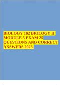 BIOLOGY 102 BIOLOGY II MODULE 5 EXAM 25 QUESTIONS AND CORRECT ANSWERS 2023.