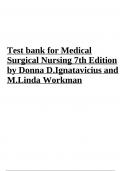 Test bank for Medical Surgical Nursing 7th Edition Ignatavicius and M.Linda Workman