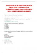 ISSA SPECIALIST IN SPORTS NUTRITION FINAL REAL EXAM 2023/2024 GUARANTEED PASS EXACT QUESTIONS WITH EXPERT VERIFIED ANSWERS