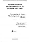 TEST BANK for Pharmacology for Nurses, A Pathophysiologic Approach 6th Edition Michael Adams Norman Holland Carol Urban  Revised by Janine Eagon. All Chapters 1-50. (Complete Download)