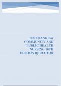 TEST BANK For COMMUNITY AND PUBLIC HEALTH NURSING 10TH EDITION By RECTOR