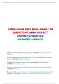 CMCA EXAM 2023 REAL EXAM 170 QUESTIONS AND CORRECT  ANSWERS(VERIFIED ANSWERS)|AGRADE