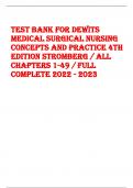 Test Bank for Dewits Medical Surgical Nursing Concepts and Practice 4th Edition Stromberg / All Chapters 1-49 / Full Complete 2022 - 2023