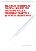 Test Bank For Medical Surgical Nursing 5th Edition By Holly K. Stromberg Chapter 1-49 Newest Version 2023