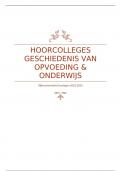 College aantekeningen Geschiedenis van opvoeding & onderwijs (PABAP043) 