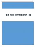 HESI MED SURG EXAM 1&2 Q&A