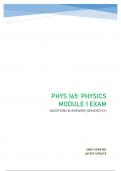 PHYS 165: PHYSICS MODULE 1 EXAM - QUESTIONS & ANSWERS (GRADED A+) 100% VERIFIED LATEST UPDATE