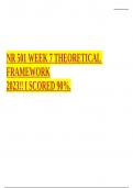 NR 501 WEEK 7 THEORETICAL FRAMEWORK 2023!! I SCORED 90%.