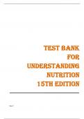 Test Bank For Understanding Nutrition, 15th Edition by Ellie Whitney, Sharon Rady Rolfes