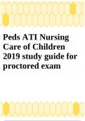 Peds ATI Nursing Care of Children 2019 study guide for proctored exam