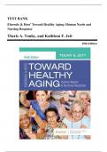 Test Bank - Ebersole and Hess' Toward Healthy Aging-Human Needs and Nursing Response, 10th Edition (Touhy, 2020), Chapter 1-36 | All Chapters