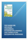 TEST BANK FOR ADVANCED ASSESSMENT: INTERPRETING FINDINGS AND FORMULATING DIFFERENTIAL DIAGNOSES 5th Edition, Mary Jo Goolsby, Laurie Grubbs