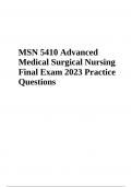 MSN 5410 Advanced Medical Surgical Nursing Final Exam 2023 Practice Questions