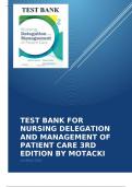 TEST BANK FOR NURSING DELEGATION AND MANAGEMENT OF PATIENT CARE 3RD EDITION BY MOTACKI