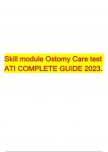 Skill module Ostomy Care test ATI COMPLETE GUIDE 2023.