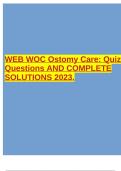 WEB WOC Ostomy Care: Quiz Questions AND COMPLETE SOLUTIONS 2023.