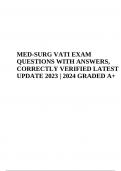 MED-SURG VATI EXAM QUESTIONS WITH ANSWERS, CORRECTLY VERIFIED LATEST UPDATE 2023 | 2024 GRADED A+