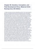 Chapter 06: Genetics, Conception, and Fetal Development Perry: Maternal Child Nursing Care, 6th Edition A+ Rated Questions And Verified Correct Answers.