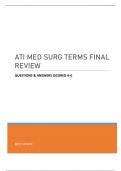 ATI MED SURG TERMS FINAL REVIEW - QUESTIONS & ANSWERS (SCORED A+) BEST VERSION