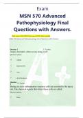 Exam MSN 570 Advanced Pathophysiology Final Questions with Answers.       Real exam 2023/2024 final exam 2023 latest update                                                                                                                                    