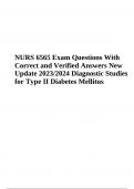 NURS 6565 Final Exam Questions With Verified Answers Latest Update 2023/2024 & NURS 6565N Week 3 Exam Questions with Correct and Verified Answers | Best Study Guide