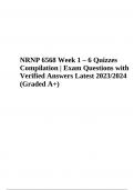 NRNP 6568 Week 1 – 6 Exam Questions with Correct and Verified Answers Latest Update 2023/2024 Graded A+