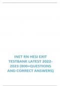 INET RN HESI EXIT TESTBANK LATEST 2022-2023 (800+ QUESTIONS AND CORRECT ANSWERS)