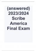 (answered) 2023/2024 Scribe America Final Exam