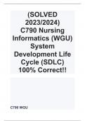 (SOLVED 2023/2024)  C790 Nursing Informatics (WGU) System Development Life Cycle (SDLC) 100% Correct!!