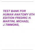 TEST BANK FOR HUMAN ANATOMY, 8TH EDITION FREDERIC H. MARTINI MICHAEL J. TIMMONS |Chapter 1- 28 complete A+