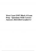 West Coast EMT Block 4 Exam Prep - Questions With Correct Answers 2023/2024 Graded A+