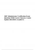 ARF Administrator Certification Exam Questions With Correct Answers Latest Update | California ARF Administrator Study Guide, Exam Questions and Answers | ADULT RESIDENTIAL FACILITY (ARF) PRACTICE TEST, CALIFORNIA ARF ADMINISTRATOR STUDY Questions and Ans