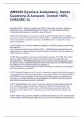 AMB400 EpicCare Ambulatory  Admin Questions & Answers  Correct 100%(GRADED A)AMB400 EpicCare Ambulatory  Admin Questions & Answers  Correct 100%(GRADED A)