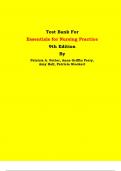 Test Bank - Essentials for Nursing Practice 9th Edition By Patricia A. Potter, Anne Griffin Perry,  Amy Hall, Patricia Stockert | Chapter 1 – 40, Latest Edition|