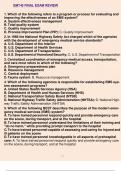 EMT-B Final Exam Review 1. Which of the following refers to a program or process for evaluating and improving the effectiveness of an EMS system? A. System effectiveness management B. Total quality system C. Quality improvement D. Process Improvement Plan