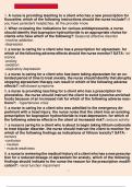 ATI pharmacology 4.0 1. A nurse is providing teaching to a client who has a new prescription for fluoxetine. which of the following instructions should the nurse include?: if you have persistent headaches, let the provider know 2. When reviewing the indic