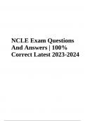 NCLE Exam Questions And Answers | 100% Correct Latest 2023-2024