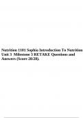 Nutrition 1101 Sophia Introduction To Nutrition Unit 3 Milestone 3 RETAKE Questions and Answers (Score 28/28).