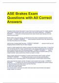 ASE Brakes Exam Questions with All Correct Answers 