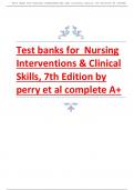 Test banks for Nursing Interventions & Clinical Skills, 7th Edition 2024 latest update  by perry et al complete chapters graded A+ passing 100% guaranteed 