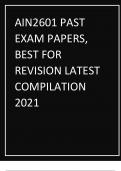 AIN2601 PAST  EXAM PAPERS,  BEST FOR  REVISION LATEST  COMPILATION  2021