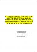 ATI COMPREHENSIVE PRACTICE B, ATI  COMPREHENSIVE FINAL QUIZ, RN  COMPREHENSIVE PREDICTOR 2019 A,  RN COMPREHENSIVE PREDICTOR 2019  FORM B AND C UPDATED 2022/2023